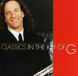 Classics in the Key of G , Kenny G