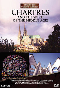 Chartres and the Spirit of the Middle Ages