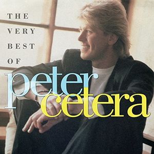 The Very Best Of Peter Cetera , Peter Cetera