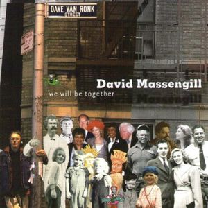 We Will Be Together , David Massengill