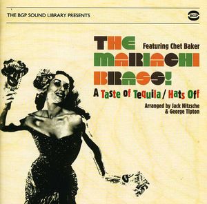 A Taste of Tequila/ Hats Off [Import] , The Mariachi Brass