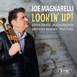 Lookin Up , Joe Magnarelli