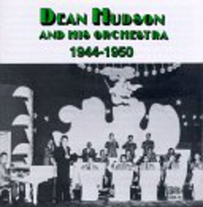 1944-1950 , Dean Hudson