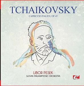 Tchaikovsky: Capriccio Italien, Op. 45 , Tchaikovsky