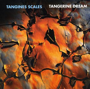 Tangines Scales , Tangerine Dream