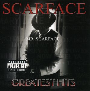Mr. Scarface: Greatest Hits [Explicit Content] , Scarface