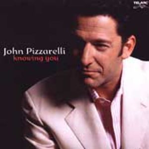 Knowing You , John Pizzarelli