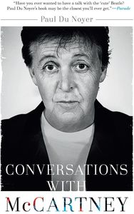 Conversations with McCartney , Paul Du Noyer