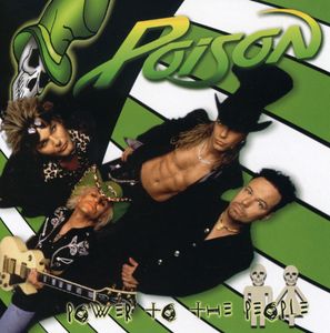 Power to the People , Poison