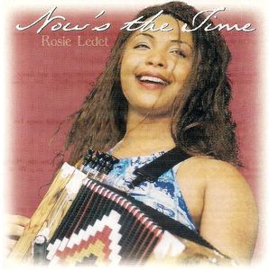 Now's the Time , Rosie Ledet
