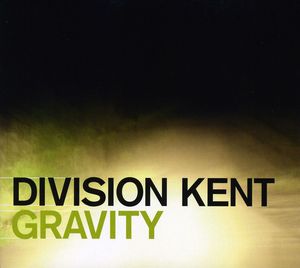 Gravity , Division Kent