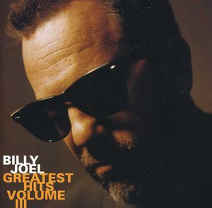 Greatest Hits, Vol. 3 , Billy Joel