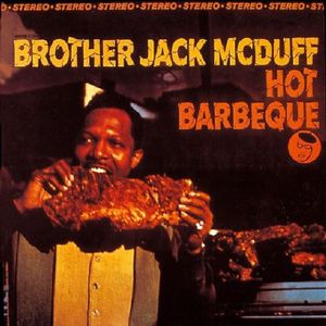 Hot Barbeque [Import] , Brother Jack McDuff