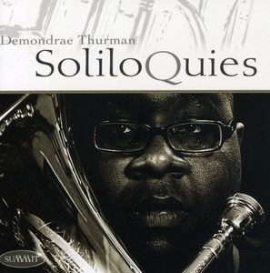 Soliloquies , Demondrae Thurman