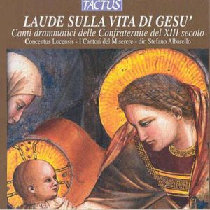 Lauds on the Life of Jesus , Stefano Albarello