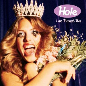 Live Through This , Hole