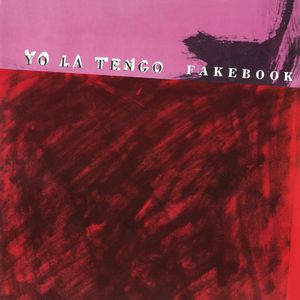 Fakebook , Yo La Tengo