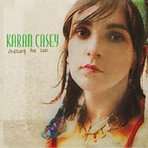 Chasing the Sun , Karan Casey
