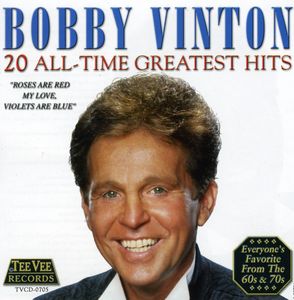 20 All Time Greatest Hits , Bobby Vinton