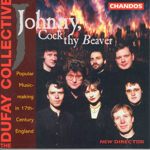 Johnny, Cock Thy Beaver , Dufay Collective