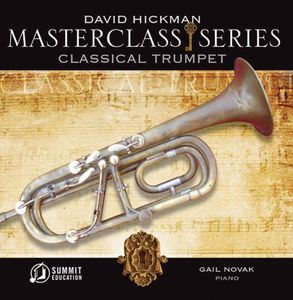 Masterclass Series: Classical Trumpet , David Hickman