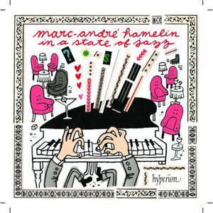 In a State of Jazz , Marc-Andr Hamelin