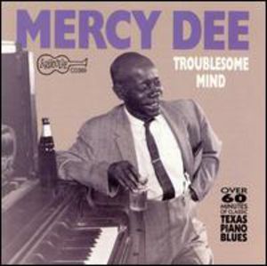 Troublesome Mind , Mercy Dee