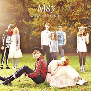 Saturday = Youth , M83