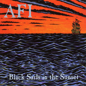 Black Sails in the Sunset , AFI