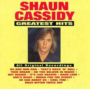 Greatest Hits , Shaun Cassidy