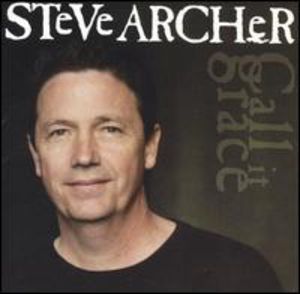 Call It Grace , Steve Archer