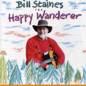 Happy Wanderer , Bill Staines