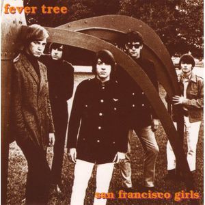 San Francisco Girls , Fever Tree