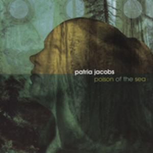 Poison of the Sea , Patria Jacobs