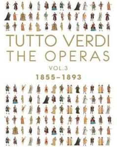 Tutto Verdi Operas 3 (1855 - 1893) , G. Verdi