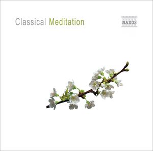 Classical Meditation / Various , Various Artists