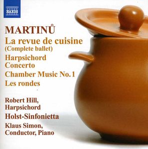 Revue de Cuisine & Harpsichord Cto, Chamber No. 1 , Holst Sinfonietta