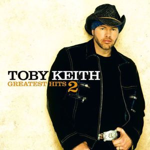 Greatest Hits, Vol. 2 , Toby Keith