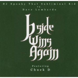 B-Side Wins Again , Chuck D