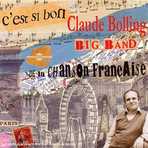 C'est Si Bon: De La Chanson Francaise , Claude Bolling