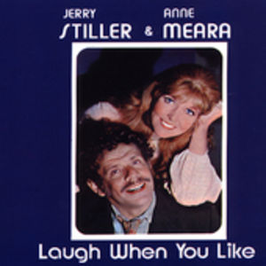 Laugh When You Like , Stiller & Meara