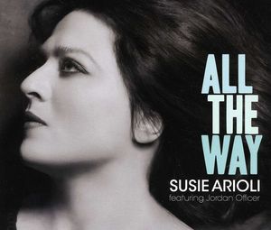 All the Way , Susie Arioli