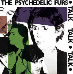 Talk Talk Talk [Import] , The Psychedelic Furs