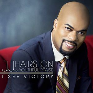 I See Victory , J.J. Hairston & Youthful Praise