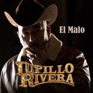 El Malo , Lupillo Rivera