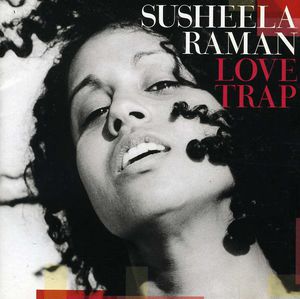Love Trap , Susheela Raman
