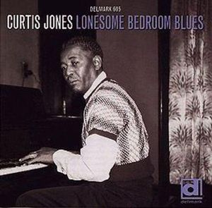 Lonesome Bedroom Blues , Curtis Jones