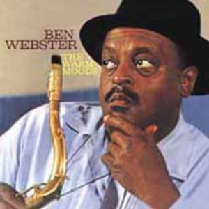 The Warm Moods , Ben Webster