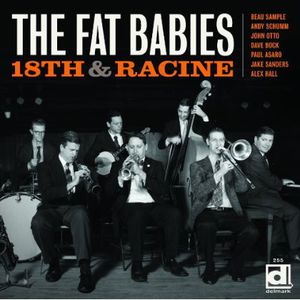 18th and Racine , The Fat Babies