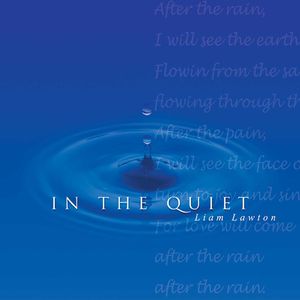 In the Quiet , Liam Lawton